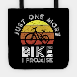 Just One More Bike I Promise v3 Tote