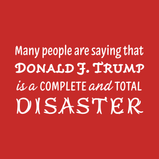 Complete and Total Disaster T-Shirt