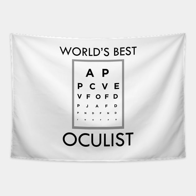 Oculist Doctor - World's best oculist Tapestry by KC Happy Shop