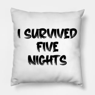 I Survived Five Nights At Freddy's Pizzeria Pillow