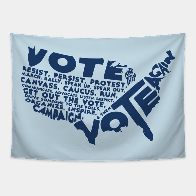 Vote And Then Resist Persist Protest Blue Wave GOTV Design Tapestry by Forest & Outlaw