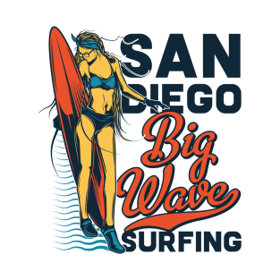 Big Waves San Diego Surfing- Surfer Girl T-Shirt