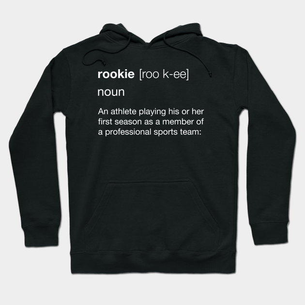 rookie sweatshirt