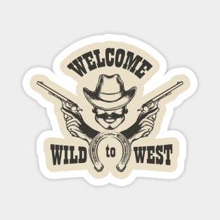 Welcome to Wild West Emblem Magnet