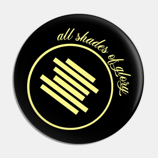 All shades of glory Pin by Lovelybrandingnprints