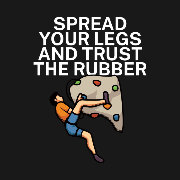 Spread your legs and trust the rubber by maxcode