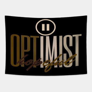 OPTIMIST HOPEFUL Tapestry