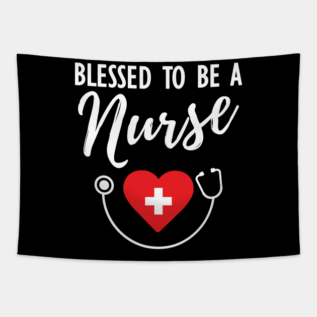 Nurse - Blessed to be a nurse Tapestry by KC Happy Shop