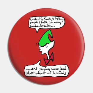 Christmas Santa's Elf Complaints Pin