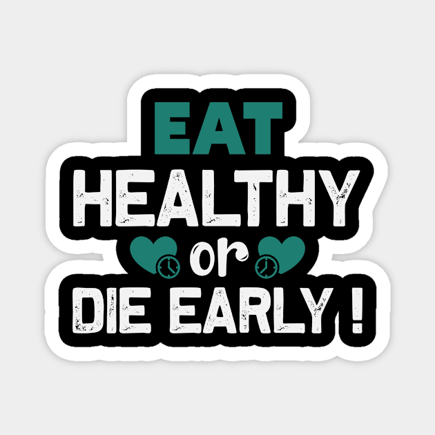 Eat healthy Magnet by TS Studio