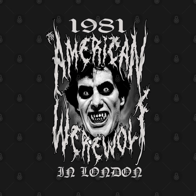 An American Werewolf In London 1981. by The Dark Vestiary