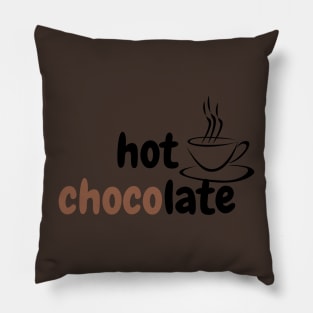 Hot Chocolate day and typography Pillow