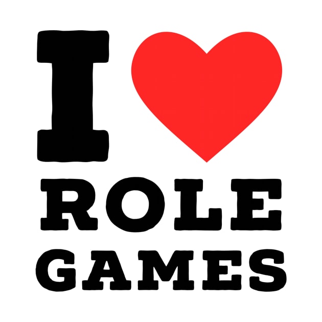 i love role game by richercollections