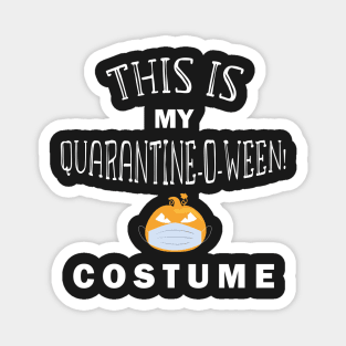 This is My Quarantine-o-ween! Costume Magnet