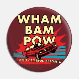 Wham Bam Pow Pin