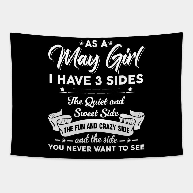 As A May Girl I Have 3 Sides The Quiet & Sweet Birthday Tapestry by Zaaa Amut Amut Indonesia Zaaaa