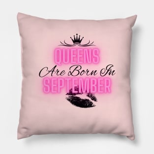 Queens are born in September - Quote Pillow