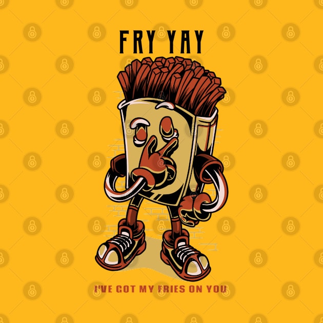 Fry yay - Fries Pun by cheesefries