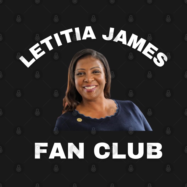 LETITIA JAMES FAN CLUB by Mojakolane