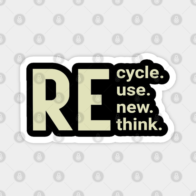 RE Cycle Use New Think Magnet by ARRIGO