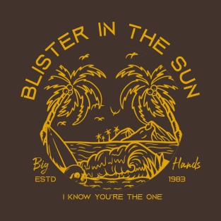 Blister In The Sun T-Shirt