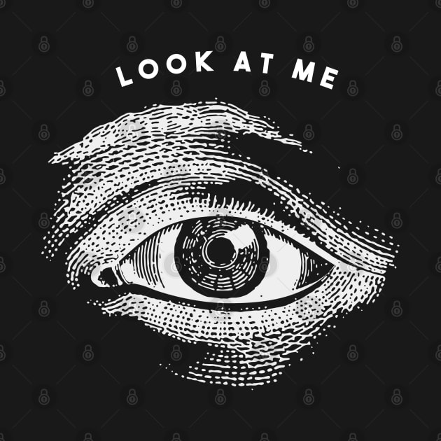 Look at Me : EYE ILLUSTRATION by madeinchorley