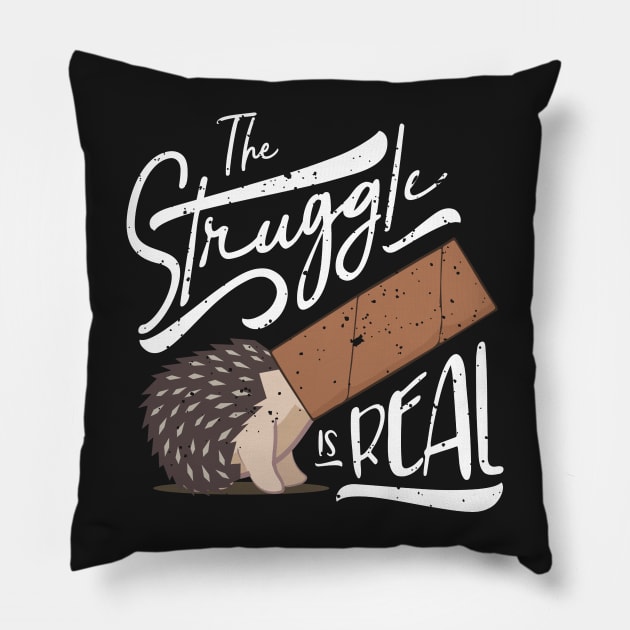 The Struggle Is Real Funny Hedgehog Pillow by GDLife