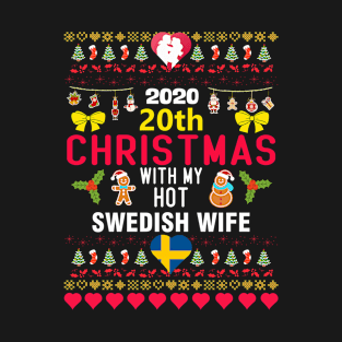 2020 20th Christmas With My Hot Swedish Wife T-Shirt