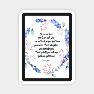 Bible verse Do not fear, Isaiah 41:10, scripture, Christian gift Magnet