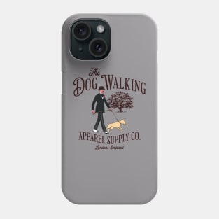 The Dog Walking Apparel Supply Co. Phone Case