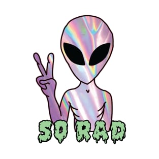 So Rad Alien T-Shirt