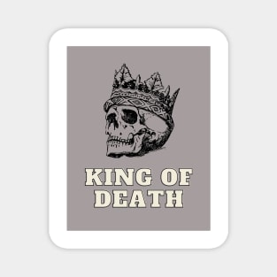 King of Death Magnet