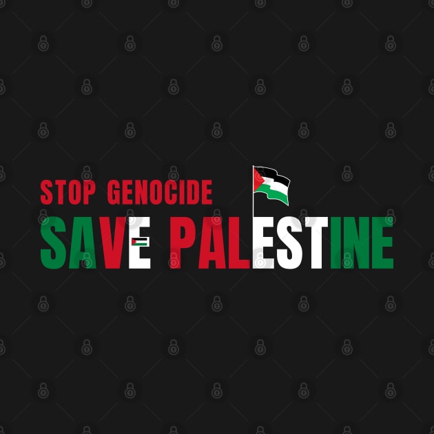 Stop Genocide Save Palestine Flag Text by DwiRetnoArt99