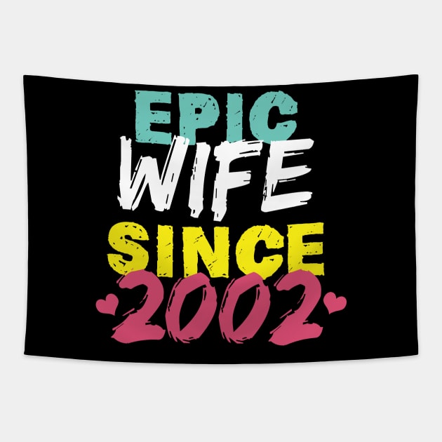 Epic Wife Since 2002 Funny Wife Tapestry by Yakuza