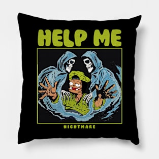 help me - nightmare Pillow