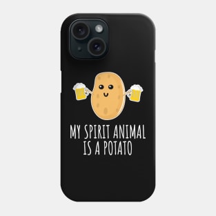 My Spirit Animal Is A Potato Phone Case