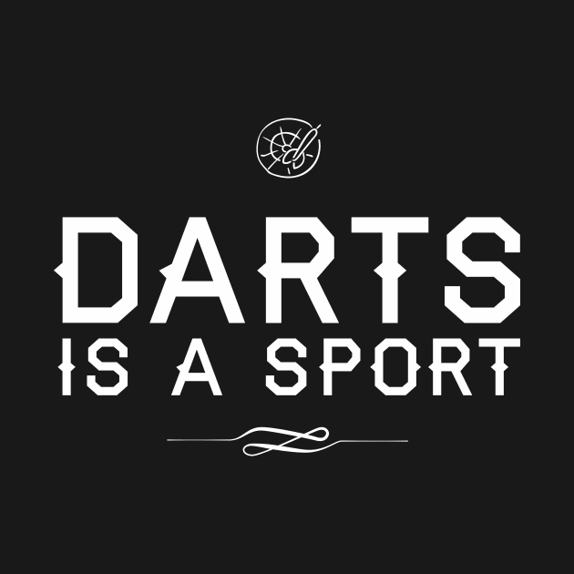 Darts is a Sport by BedRockDesign