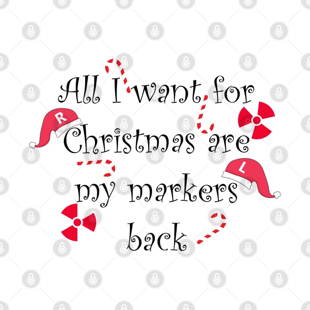 All I want for Christmas are my markers (black font) by Humerushumor