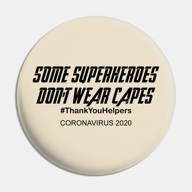 Thank You Coronavirus Heroes and Helpers Pin by Indiecate