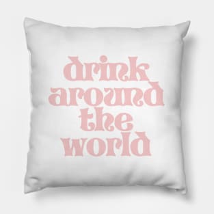 Millennial Pink Drink Around the World Pillow