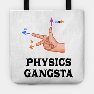 Physics Gangster Sign Tote