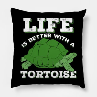 Life Is Better With A Tortoise Animal Keeper Gift Pillow