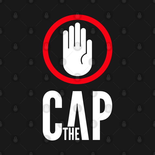 Stop The Cap by t4tif