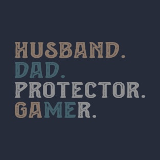 Husband Dad Protector Gamer Hero Funny Gaming Lover Gift T-Shirt