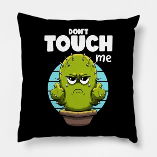 Don't touch me Pillow