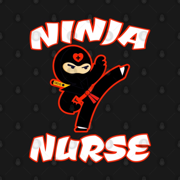 Ninja Nurse - Medical Skills with the power of Martial Arts by Duds4Fun