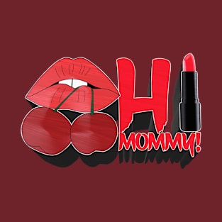 Hi Mommy! - Your Mom's House Fan Design T-Shirt