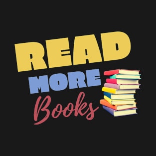 Read more books T-Shirt