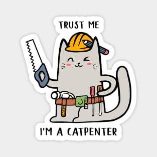 Trust me i'm Catpenter Magnet