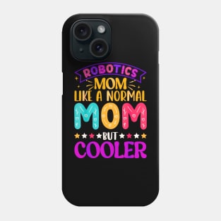 Like normal moms but cooler Phone Case